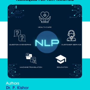 Mastering Natural Language Processing: Techniques for Text Analysis