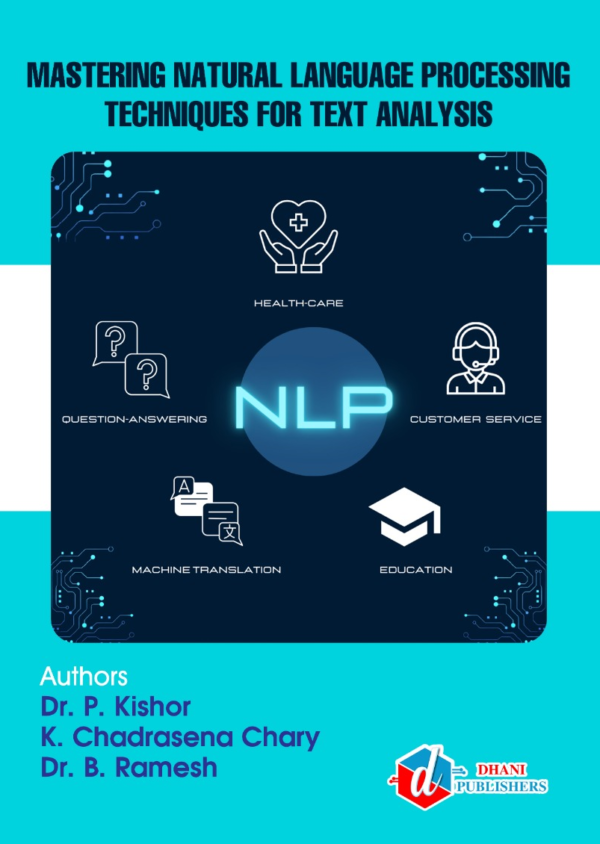 Mastering Natural Language Processing: Techniques for Text Analysis